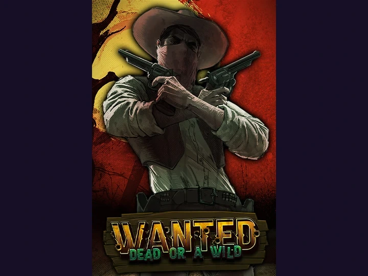 Wanted Dead or a Wild